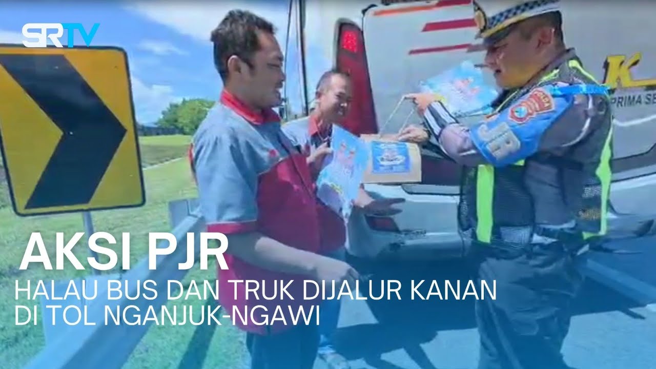 DIHALAU PJR DI TOL NGANJUK NGAWI SOPIR BUS EKA MALAH DAPAT BINGKISAN - SRTV