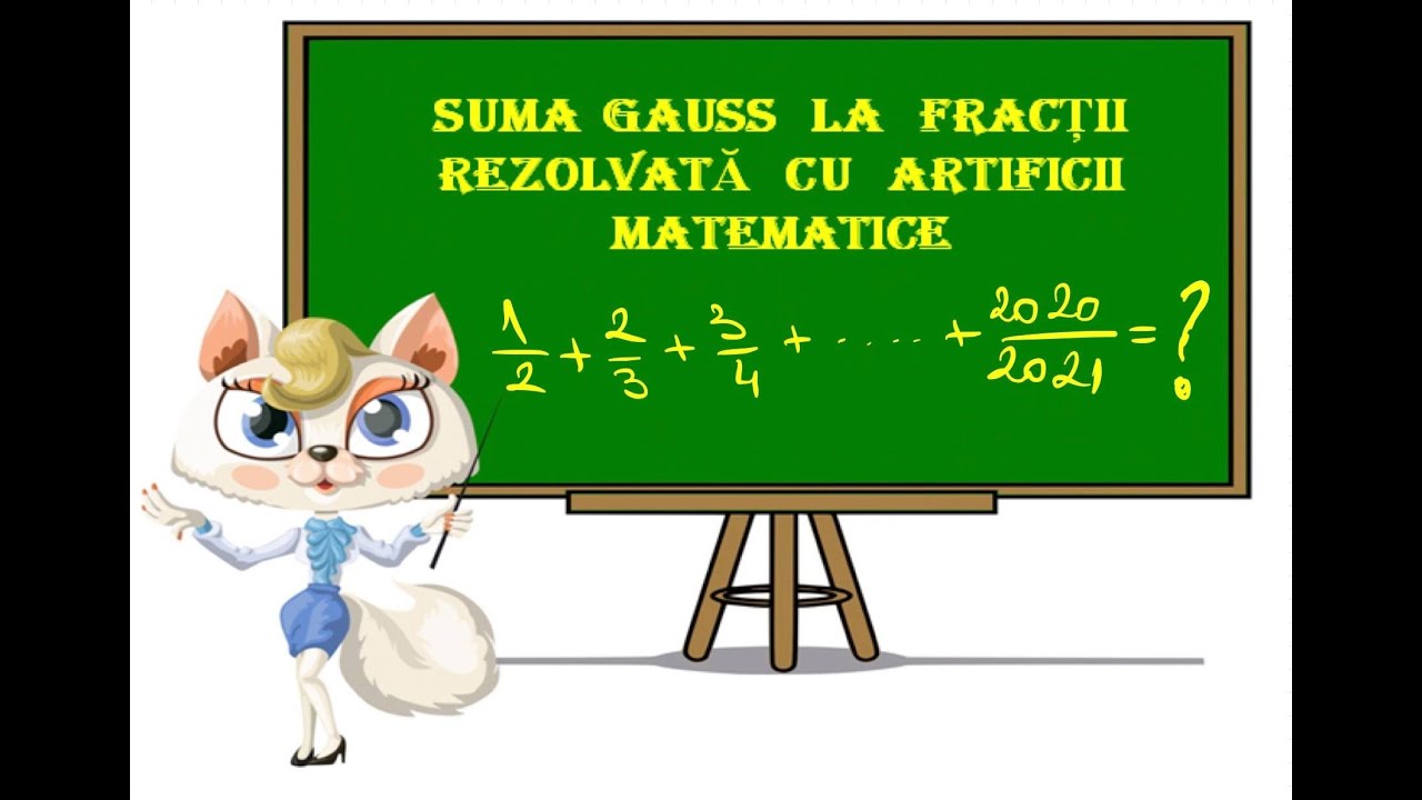Suma lui Gauss la fractii rezolvata cu artificii matematice