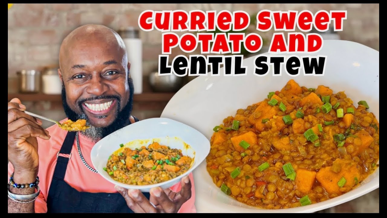 Caribbean Curry Lentil & Sweet Potato Stew: A Flavorful Twist | Chef Winston