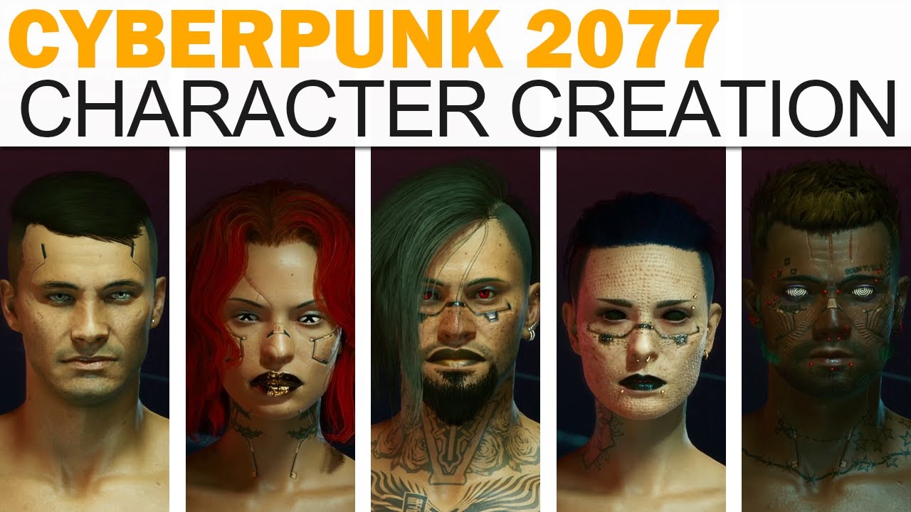 Cyberpunk 2077 - Full Character Creation - Male & Female (Uncensored, All Customization Options!)