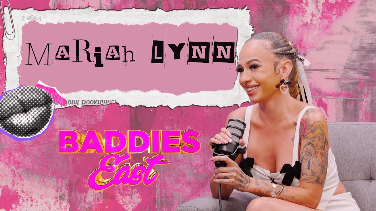 Beyond Reality TV: Baddies Easts Mariah Lynn on Music and Empowerment With Kathryn Narducci