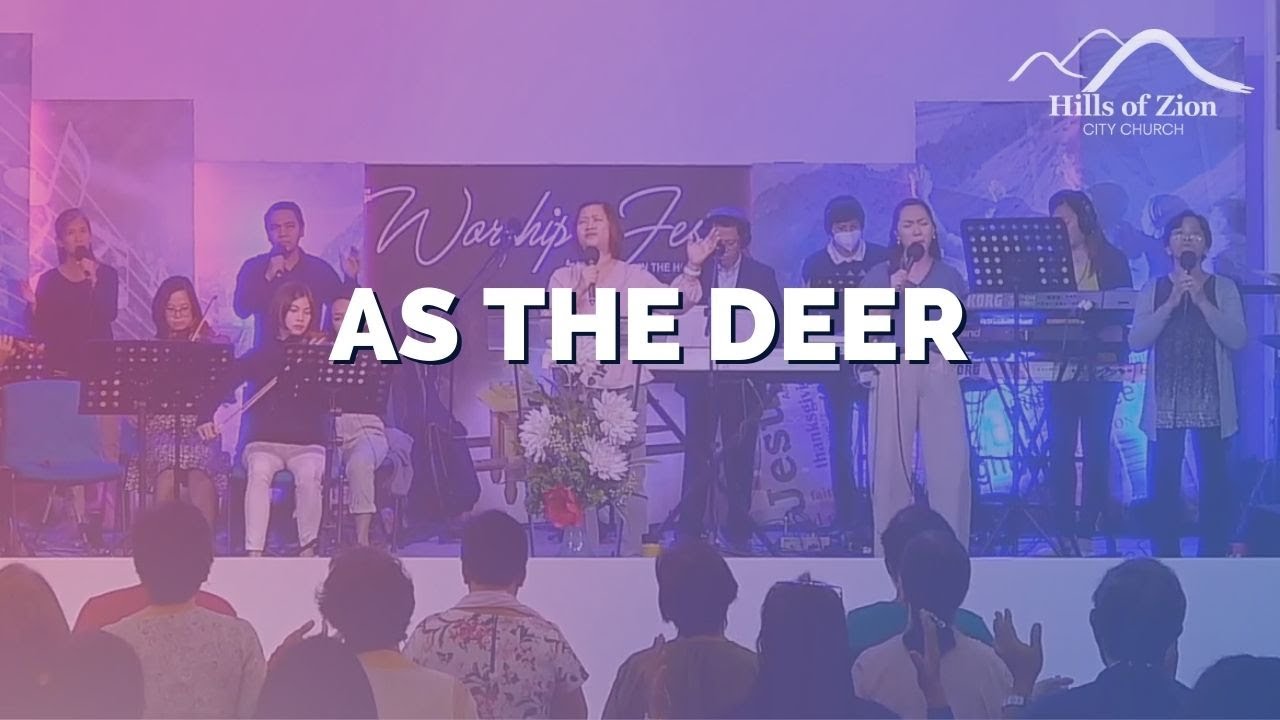 As the Deer (Your Waves of Love)  |  Hills of Zion Worship Team