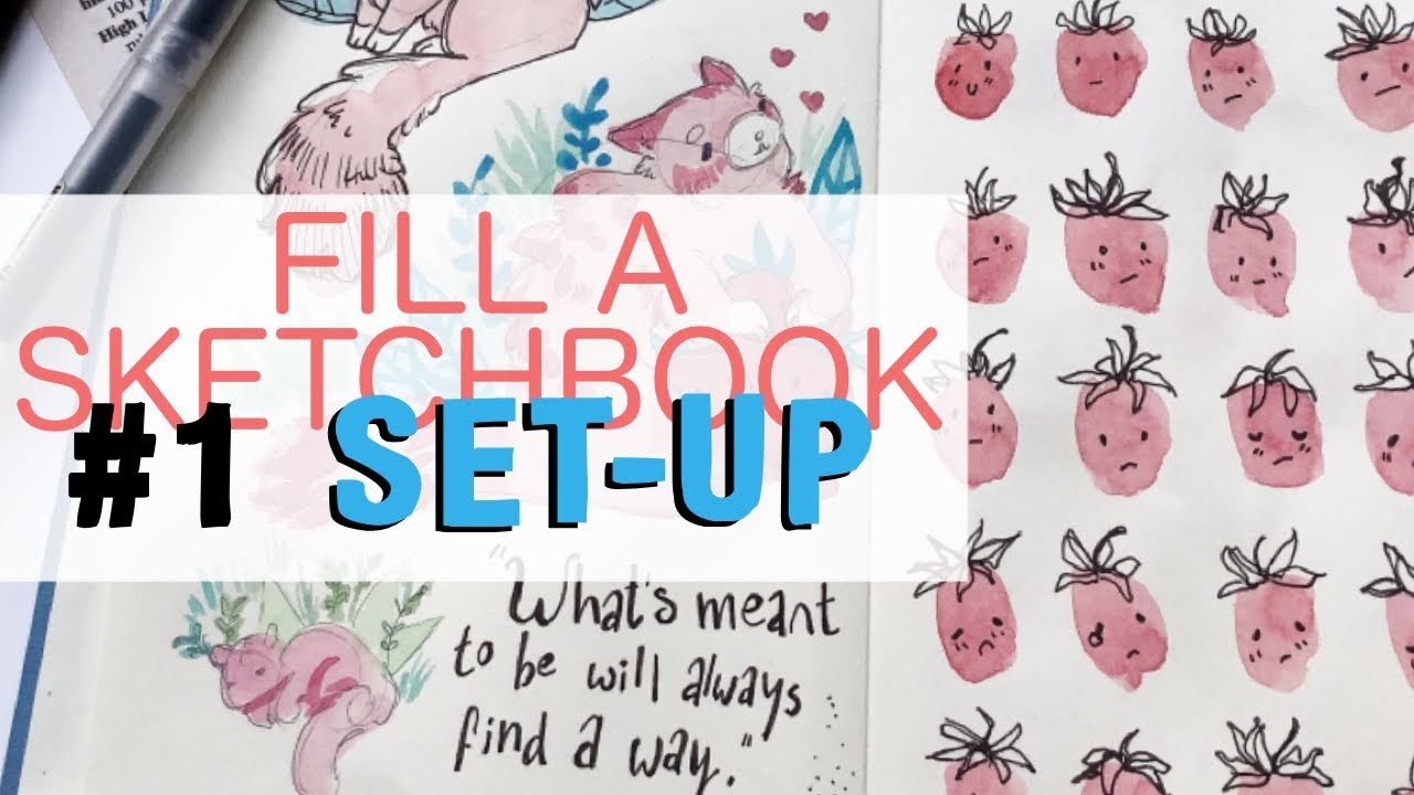 Break Into A NEW SKETCHBOOK | Starting a Hopefully Inspiring Series | Fill A Sketchbook With Me #01
