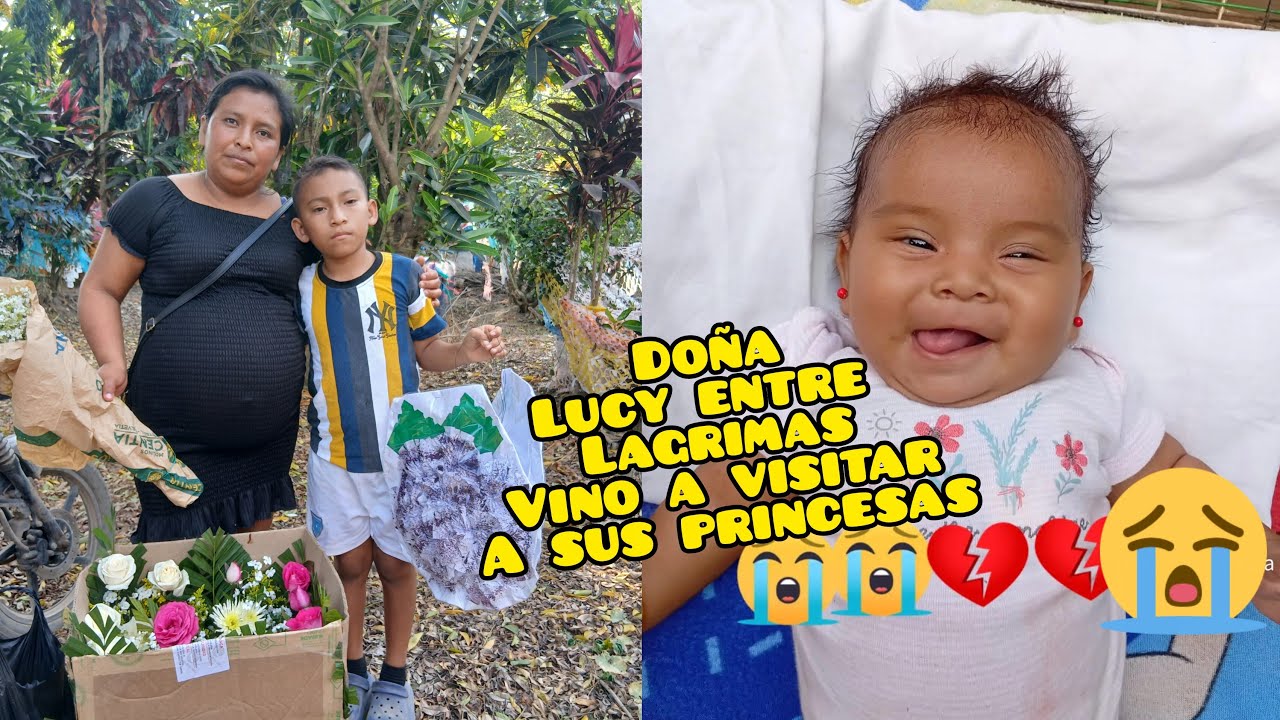 🚨🚨Doña Lucy💔🕊😭 Entre Llantos😭Vino  a Visitar😭😥A Sus Dos🕊🕊 Princesas😭🕊🕊🕊😭😭💔💔💔