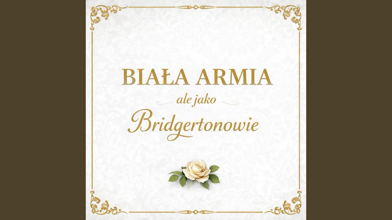 Biala Armia ale jako Bridgertonowie
