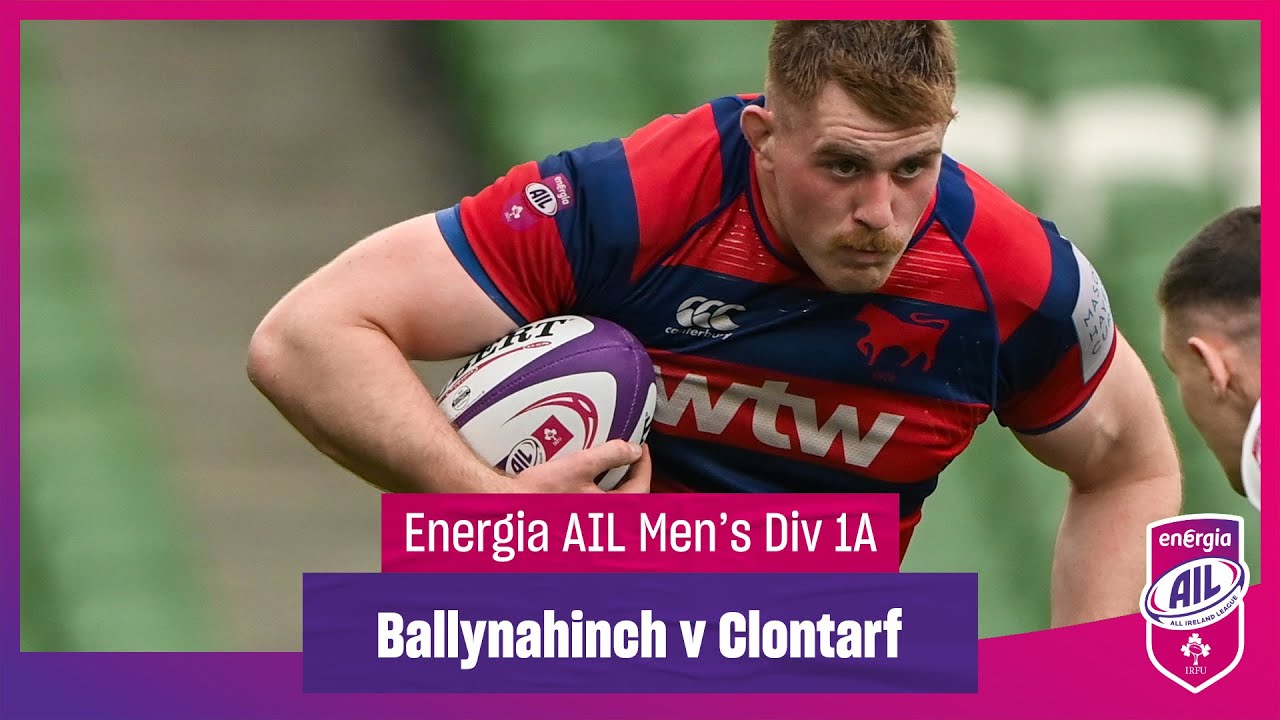 Ballynahinch v Clontarf - #EnergiaAIL Highlights Men’s Div 1A Rd 10