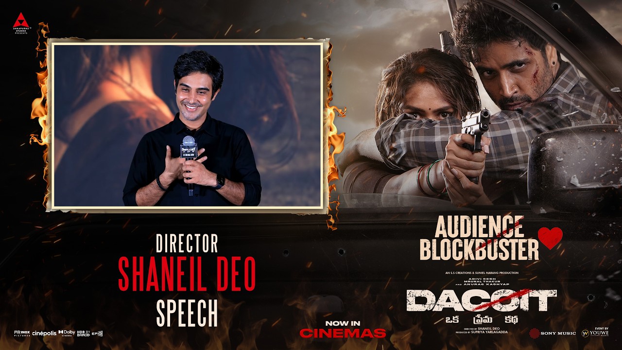 Director Shaneil Deo Speech at Dacoit Movie Success Meet | YouWe Media