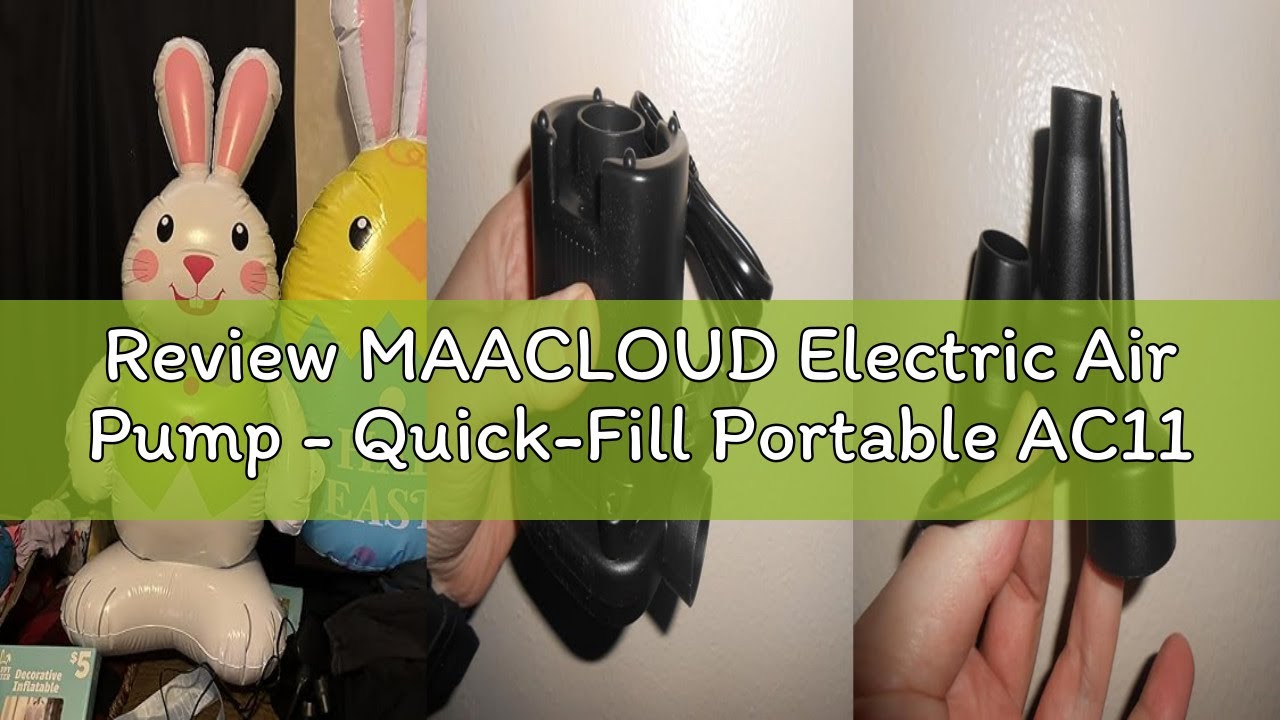 Review MAACLOUD Electric Air Pump - Quick-Fill Portable AC110-120V Pump for Inflatables, Mattresses,