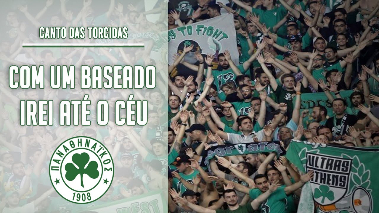 Com um baseado em minhas mãos - Panathinaikos [Legendado PT-BR]