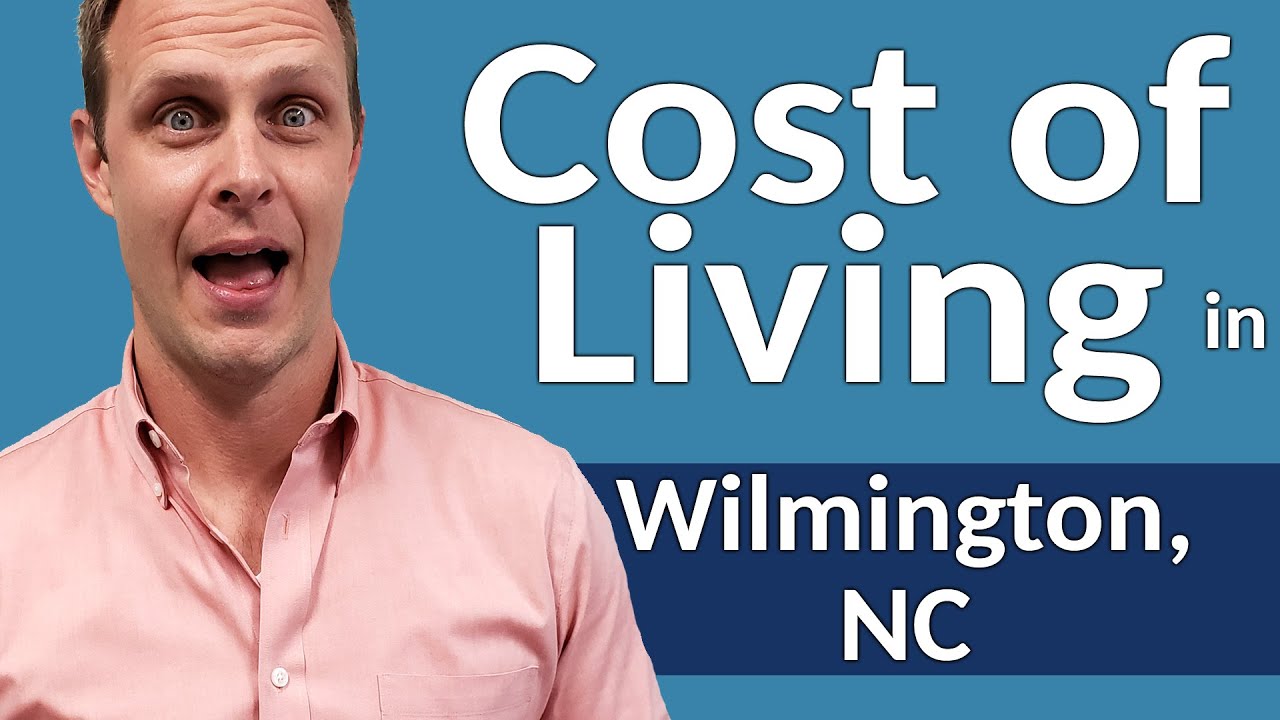 Relocating to Wilmington, NC | Cost of Living