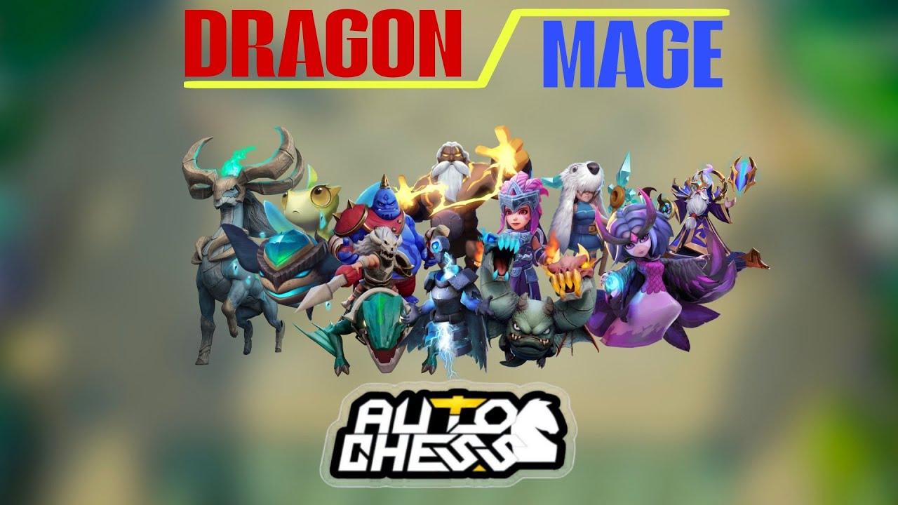 dragon mage | auto chess | enjoy