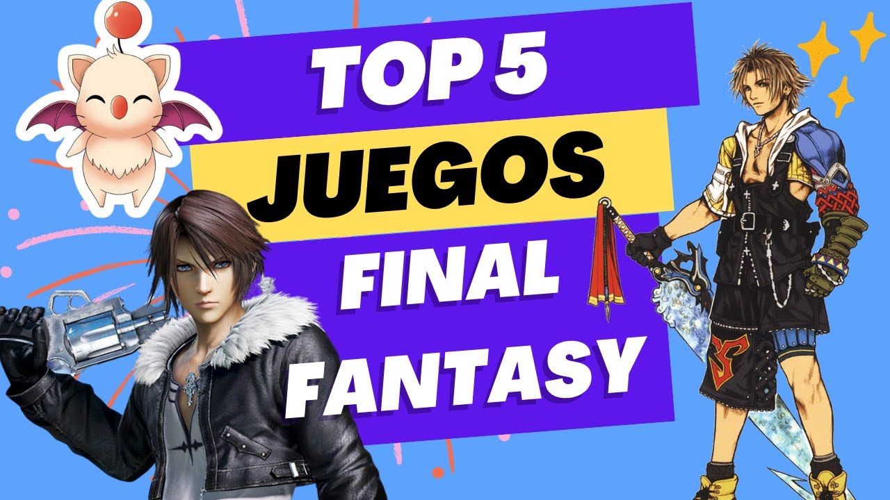 Top 5 JUEGOS Final Fantasy