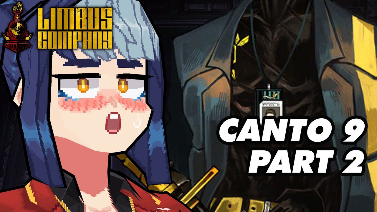 Chief Streams : Limbus Company Canto 9 part 2 [VOD]