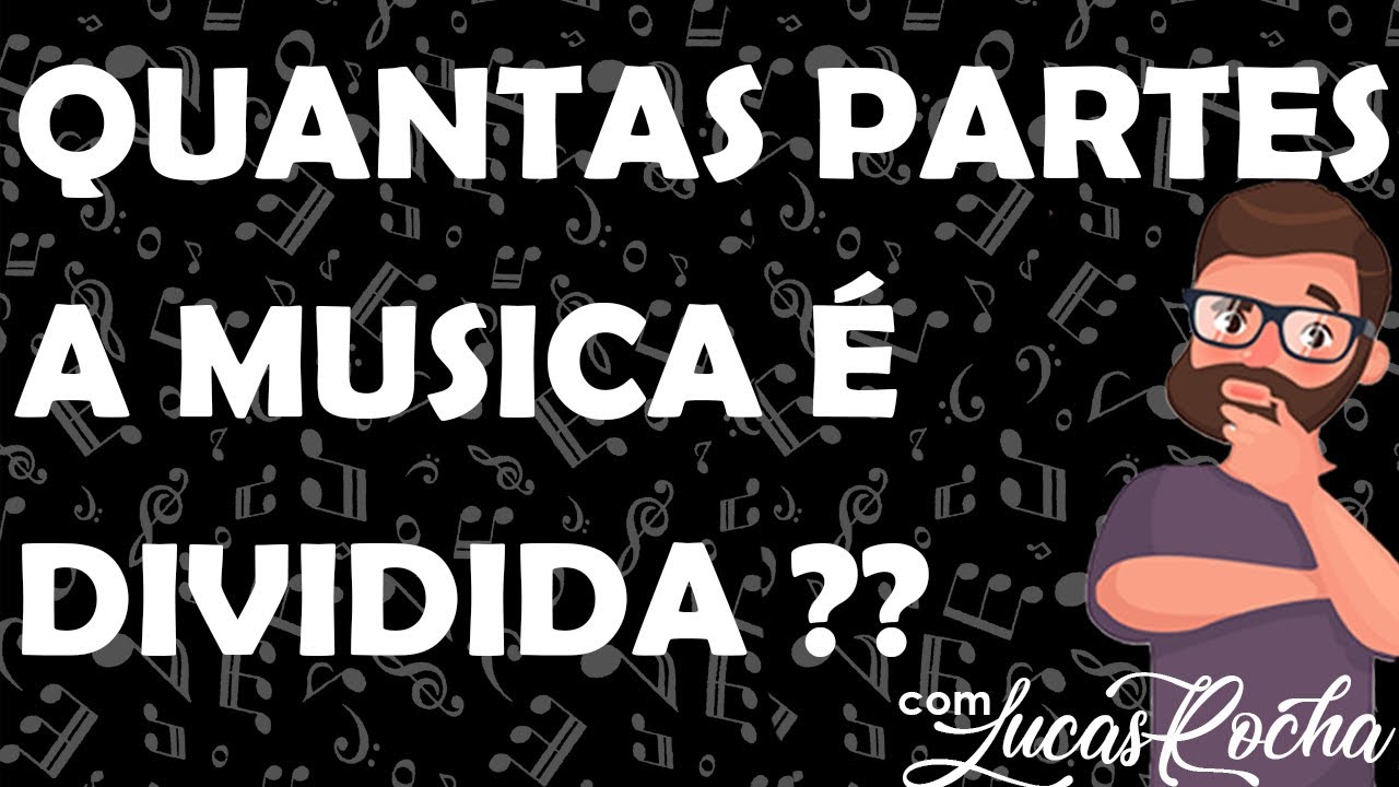 As 3 partes da musica !! #iniciacaomusical #02