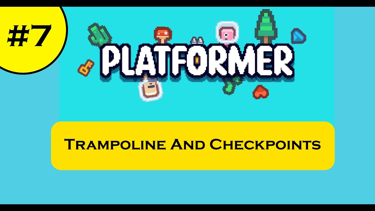 GDevelop 5 Platformer Tutorial #7 | Trampoline and Checkpoints