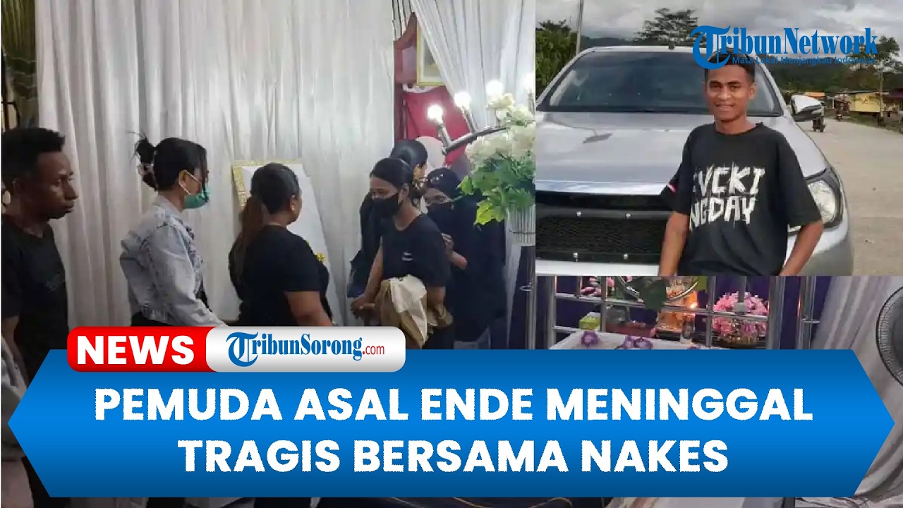 Kisah Pemuda Asal Ende Meninggal Tragis Bersama Nakes di Tambrauw: Baru 2 Bulan Merantau