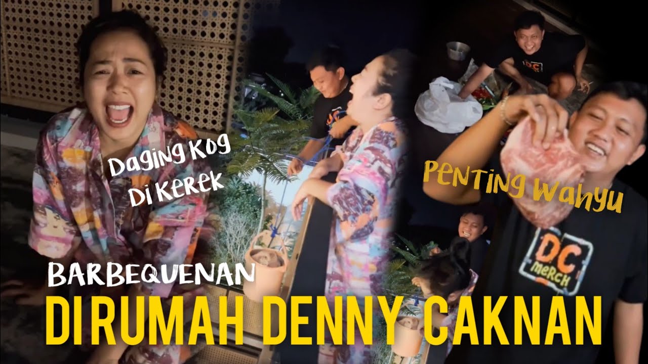 SOIMAH BARBEQUENAN DIRUMAH DENNY CAKNAN‼️NGAKAK POOL WAHYU DI KEREK KE ATAS RUMAH