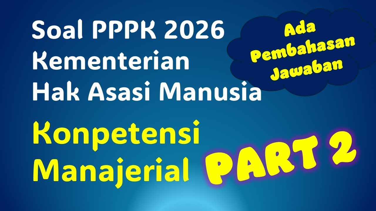 KISI KISI SOAL PPPK KEMENHAM KOMPETENSI MANAJERIAL TAHUN 2026