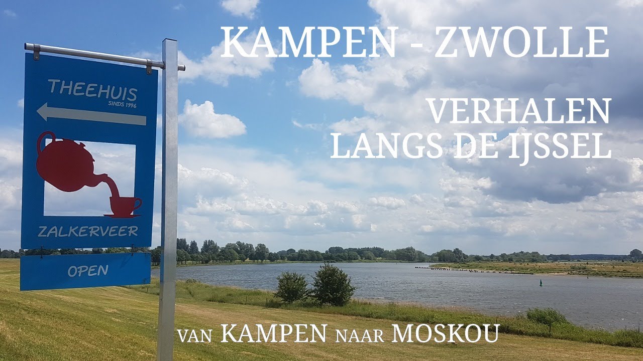 Kampen - Zwolle - Verhalen langs de IJssel