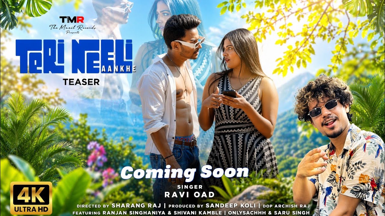TERI NEELI AANKHE TEASER l Ravi Oad l Sandeep Koli l Only Sach l 2026