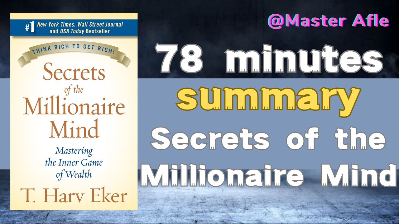 Summary of Secrets of the Millionaire Mind by Harv Eker | 78 minutes audiobook summary | #business
