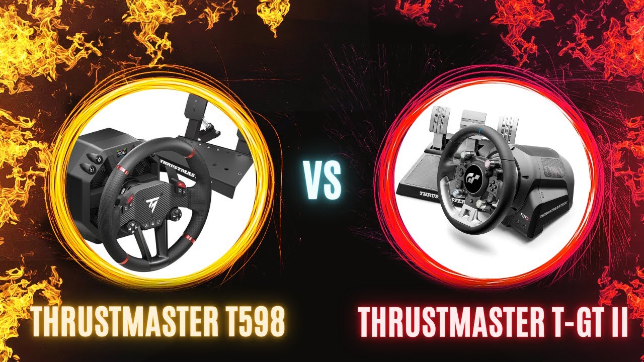 Thrustmaster T598 vs T-GT II ¿Cuál es la mejor opción?