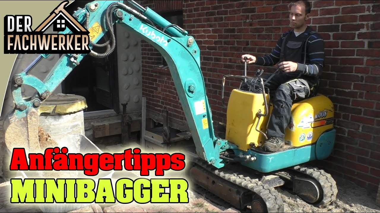 Minibagger bedienen -  F&uuml;r Anf&auml;nger ohne Vorkenntnisse! (Tutorial 2020)