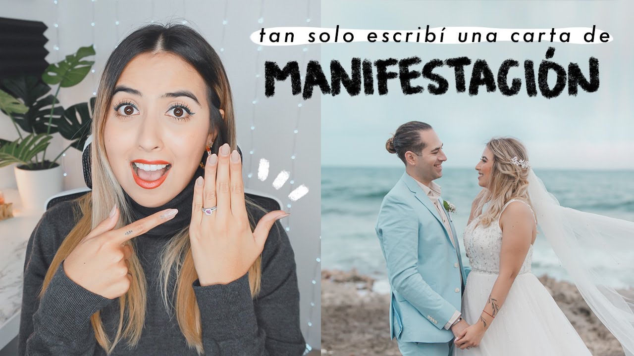 La historia completa de cómo atraje a mi esposo haciendo SCRIPTING (Carta de manifestación)