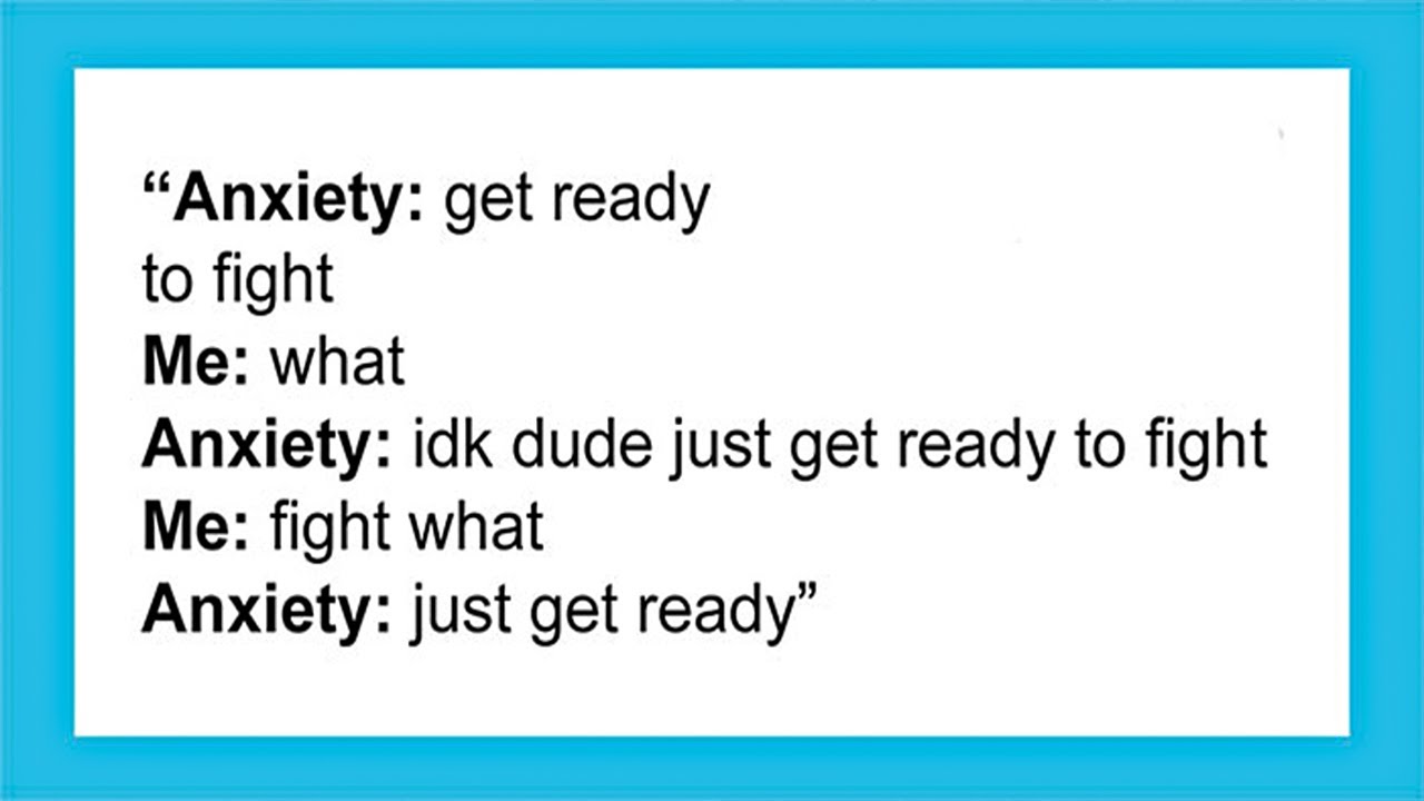 Funny Memes That Surprisingly Capture the Humor in Living With Anxiety