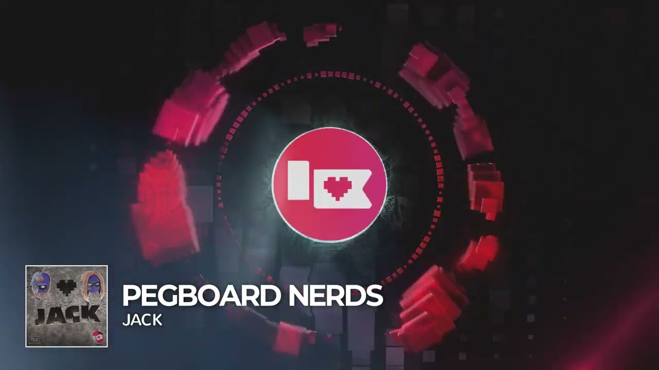 Pegboard Nerds - Jack [Nerd Nation Release]