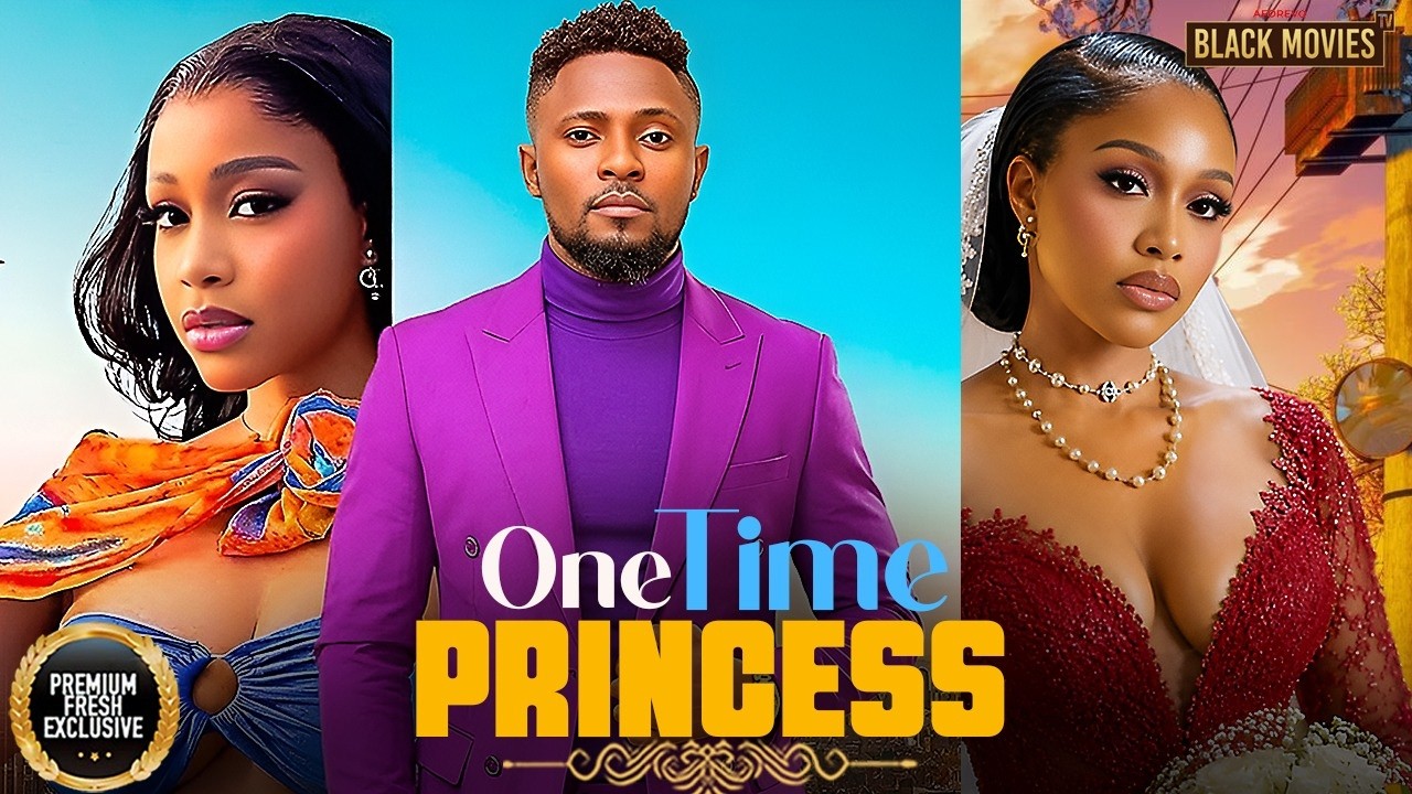 ONE TIME PRINCESS--MAURICE SAM, UCHE MONTANA- Latest Nigerian Movie 2025 #trending #Movies