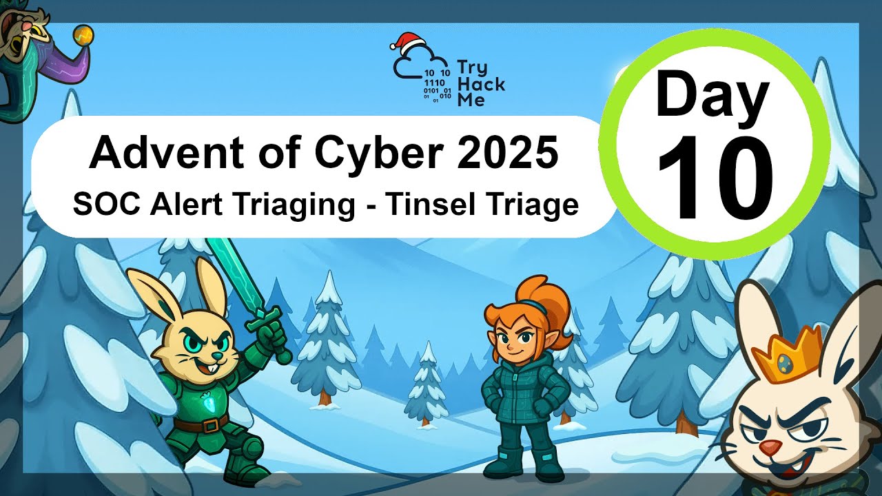 Azure Sentinel - TryHackMe Предвкушение кибербезопасности 2025 - День 10 - Анализ оповещений SOC ...