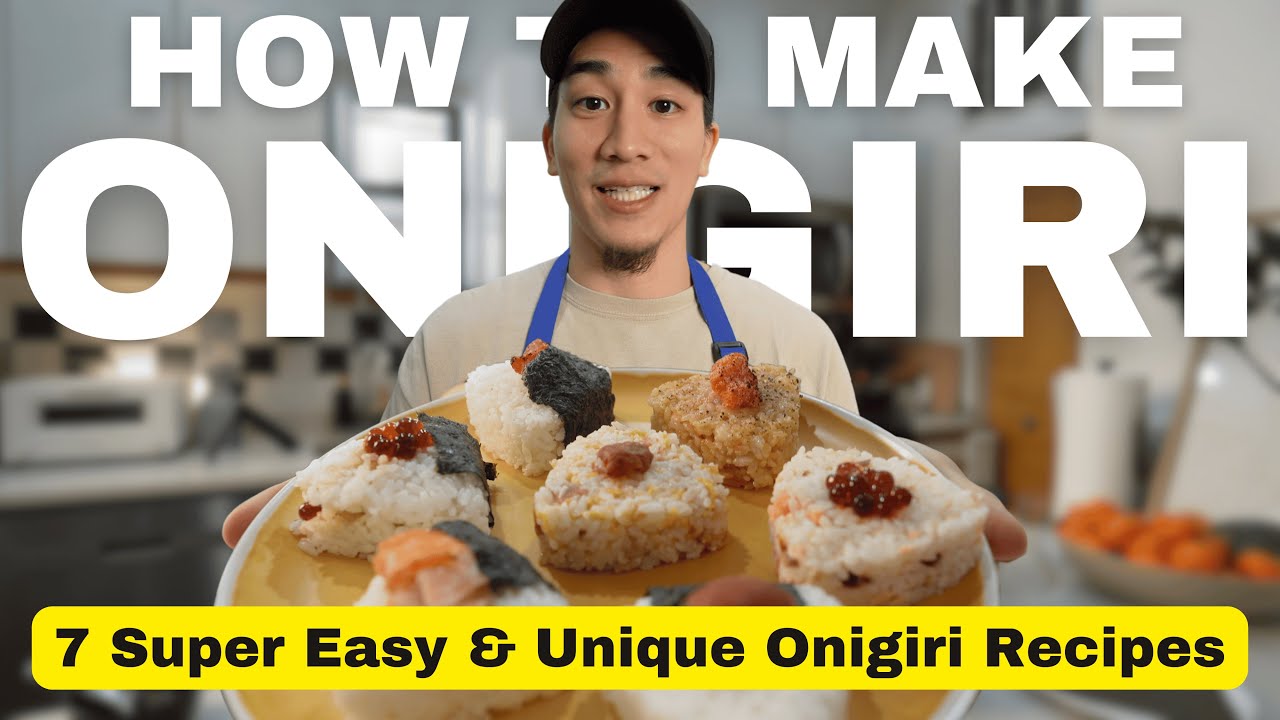 How to Make Japanese Onigiri Rice Balls (My 7 Favorite Recipes)