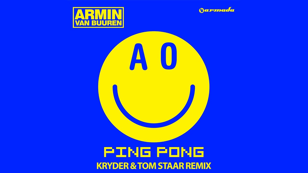 Armin van Buuren - Ping Pong (Kryder & Tom Staar Remix)