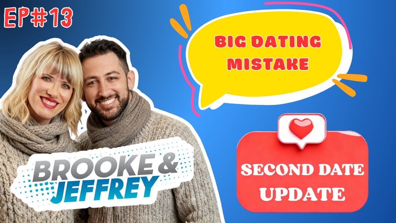 Brooke and Jeffrey - Second Date Update | Big Dating Mistake ⚠️ | Phone Call Confessions EP#13