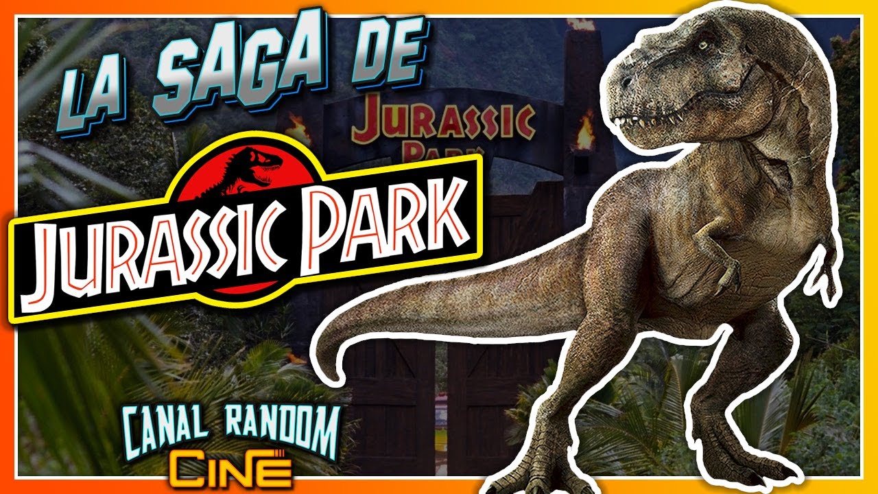 La SAGA de JURASSIC PARK - RESUMEN - Parque Jurásico