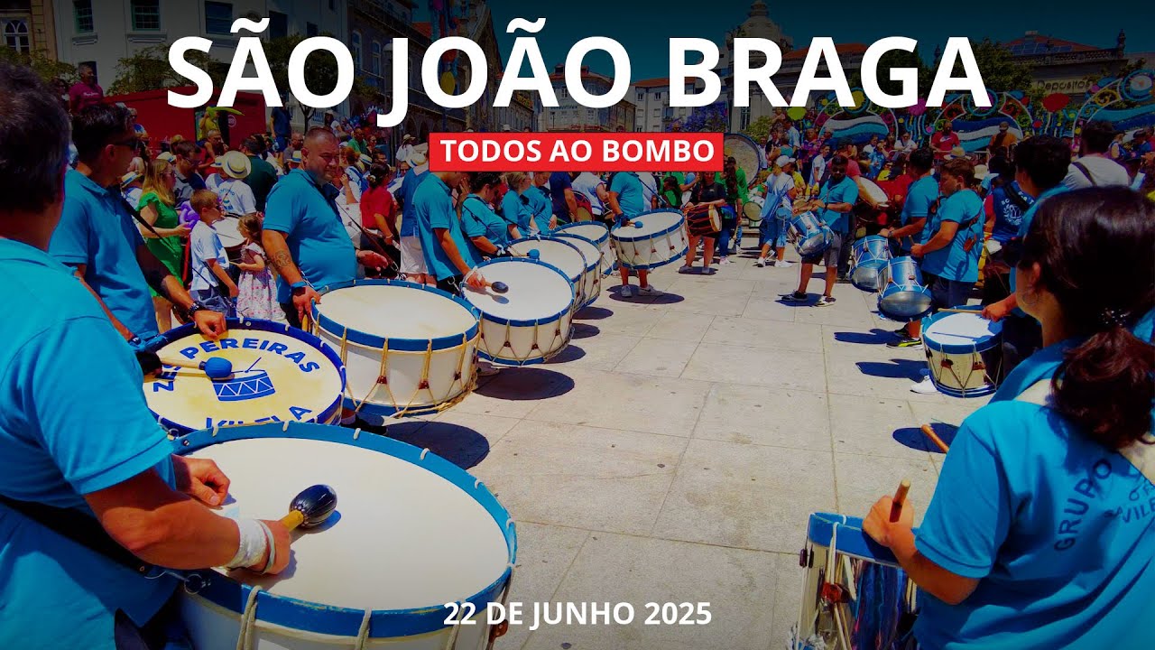 🥁🔊 São João de Braga 2025 - Todos ao Bombo 🥁