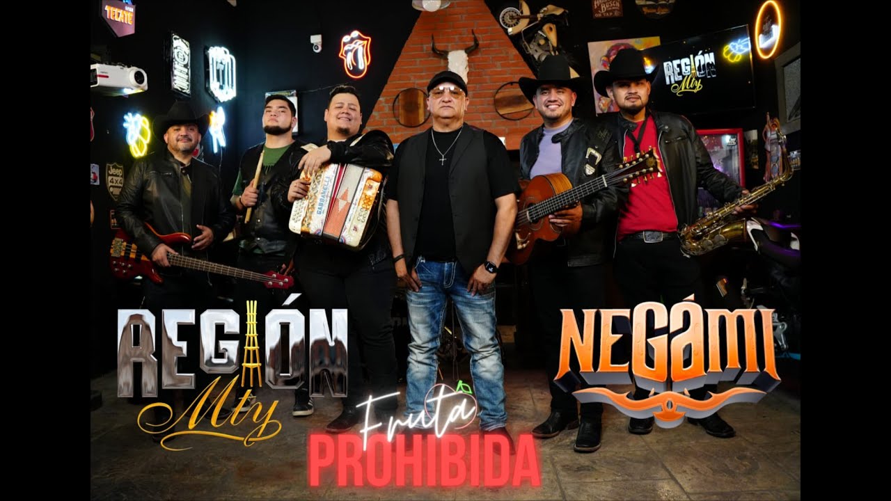 Fruta Prohibida - Región Mty ft. Negami
