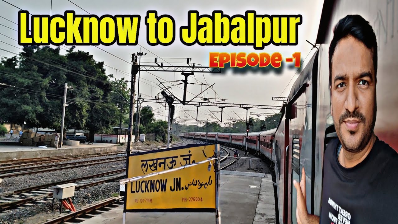 चित्रकूट एक्स्प्रेस | Lucknow to Jabalpur Train Journey | Maihar Dham | Chitrakoot Express | Fare |