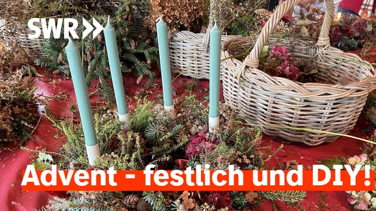 Stimmungsvoller Advent: Kerzen, Kränze, Kalender – nachhaltig, DIY und festlich | SWR Treffpunkt