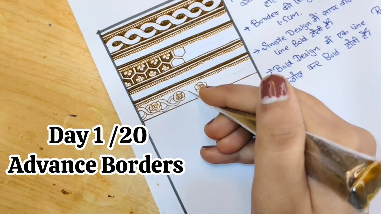 Day 1 Advance Mehndi Course | 10 Easy Border Designs Step by Step | Mehndi Borders for Beginners