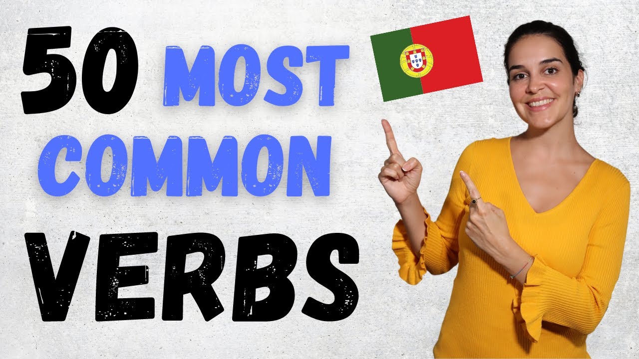 50 Portuguese Verbs For Beginners | Learning Them Will HELP YOU A LOT