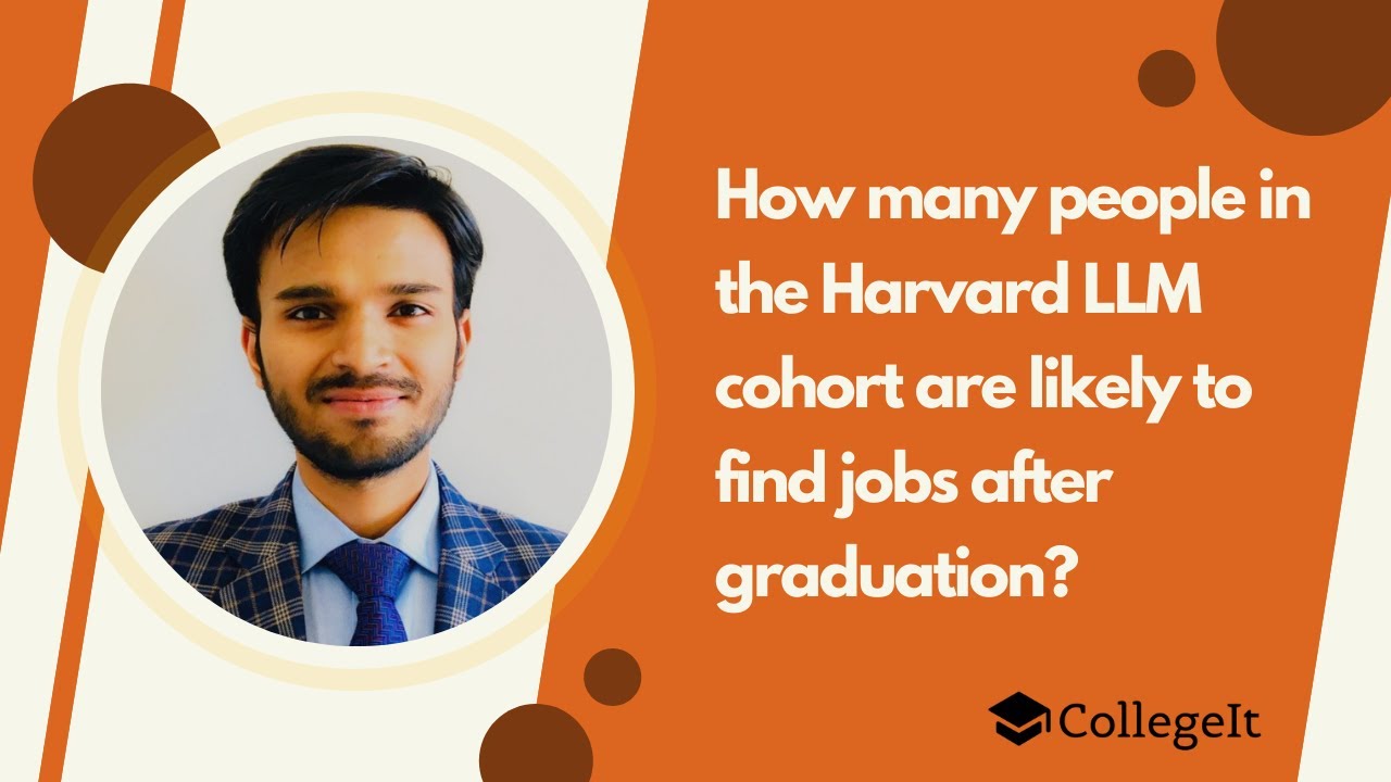 How many people in the Harvard LLM cohort are likely to find jobs after graduation?