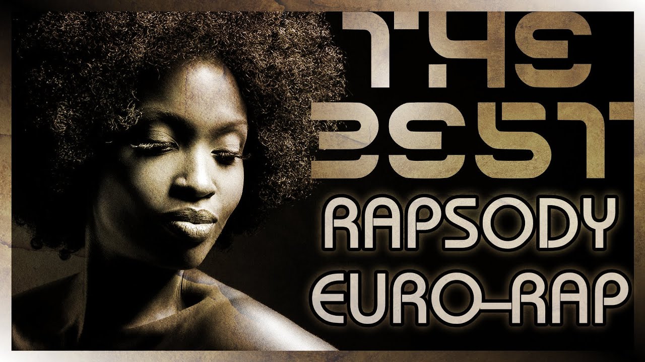 90s BEST EURO-RAP & THE RAPSODY OVERTURE HITS (Serega Bolonkin Video Mix) │ Хиты Рэпсоди Евро-Рэп 90