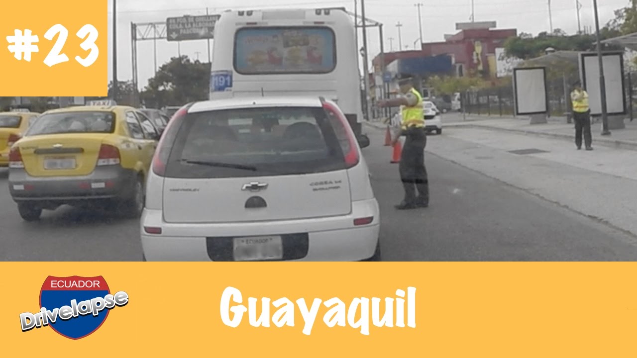 Guayaquil Fco de Orellana to Duran : Drivelapse #23