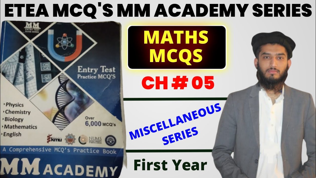 ETEA MCQ's | MM Academy Series | Miscellaneous Series | Ch # 05 | FSC part 1 Math | Engineering test