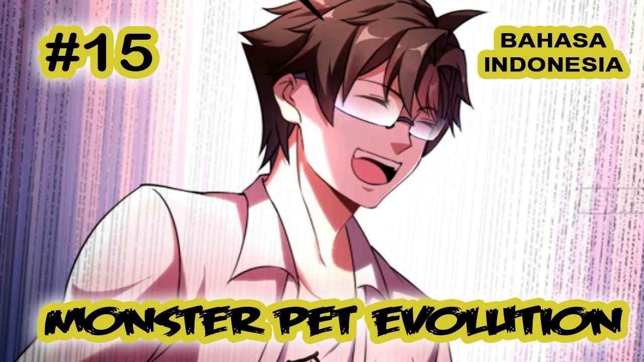 Monster Pet Evolution ch 15 [Indonesia]