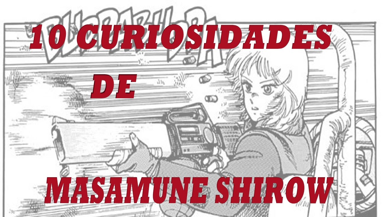 10 Curiosidades de Masamune Shirow