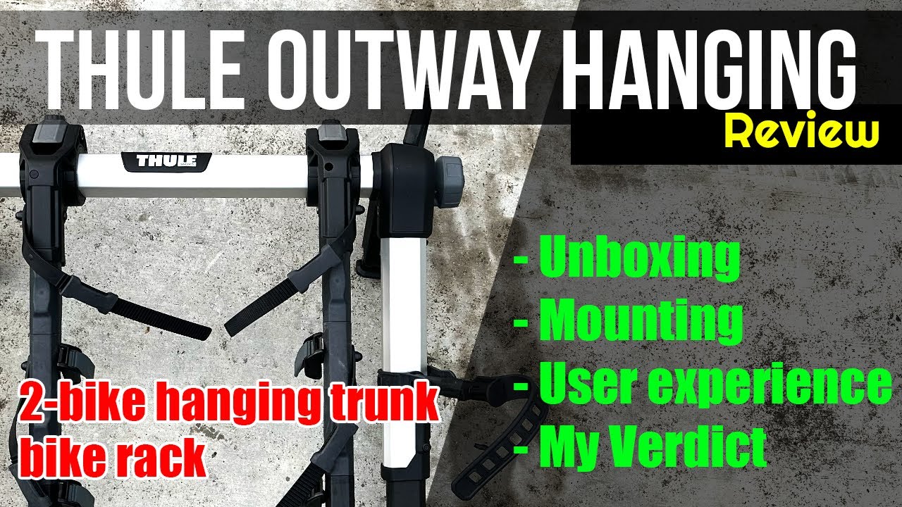 Thule OutWay Hanging 2-bike Hanging Trunk Bike Rack Review