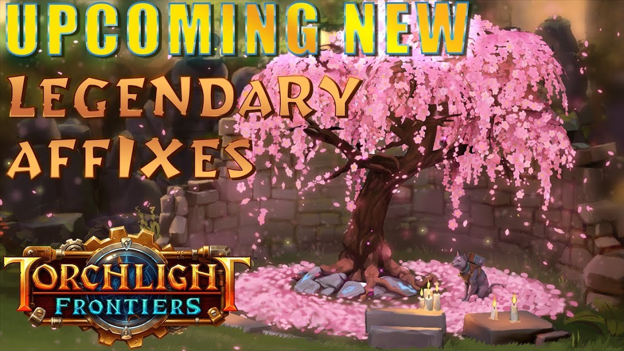 Upcoming New Special Legendary Affixes in Torchlight 3/Frontiers Alpha